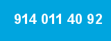 914 011 40 92 914 011 40 92